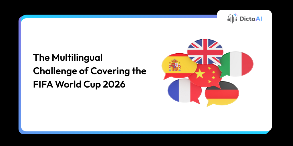The Multilingual Challenge of Covering the FIFA World Cup 2026